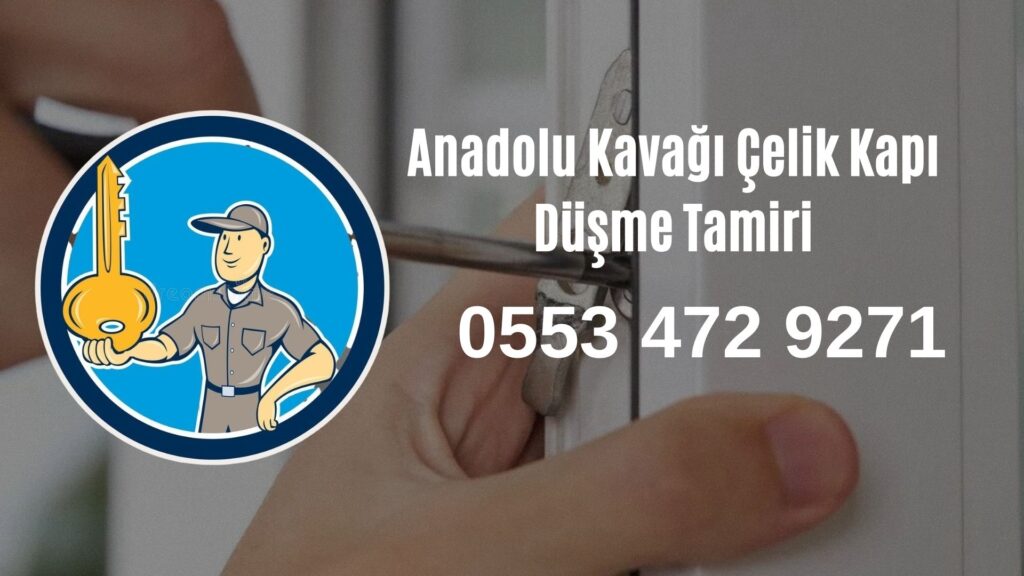 Anadolu Kavağı Çelik Kapı Düşme Tamiri
