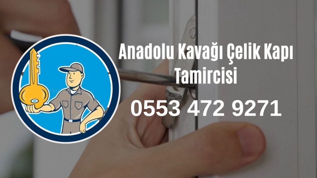 Anadolu Kavağı Çelik Kapı Tamircisi