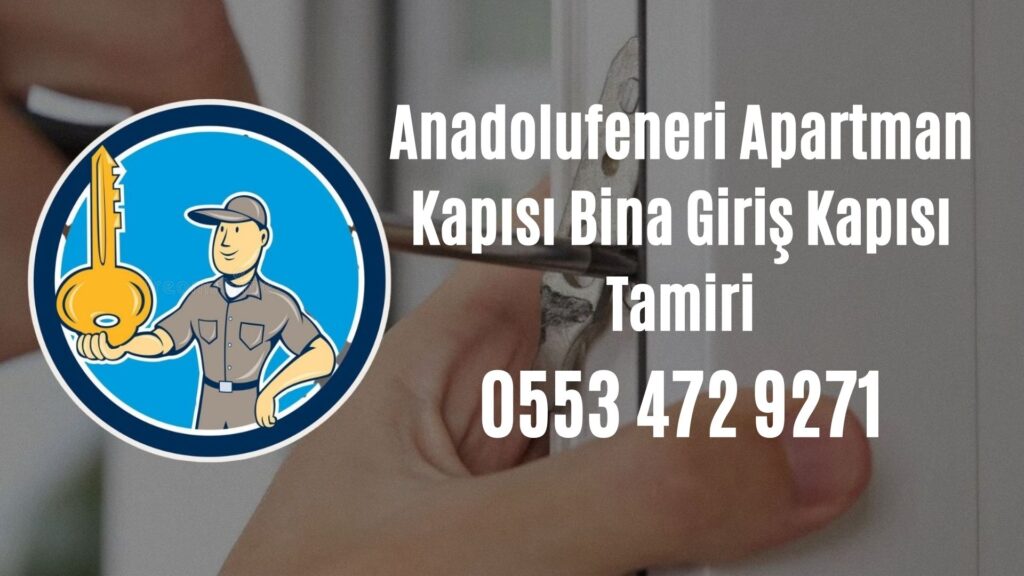 Anadolufeneri Apartman Kapısı Bina Giriş Kapısı Tamiri