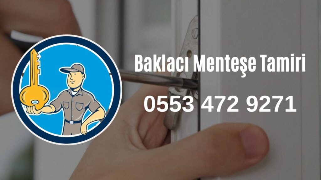 Baklacı Menteşe Tamiri