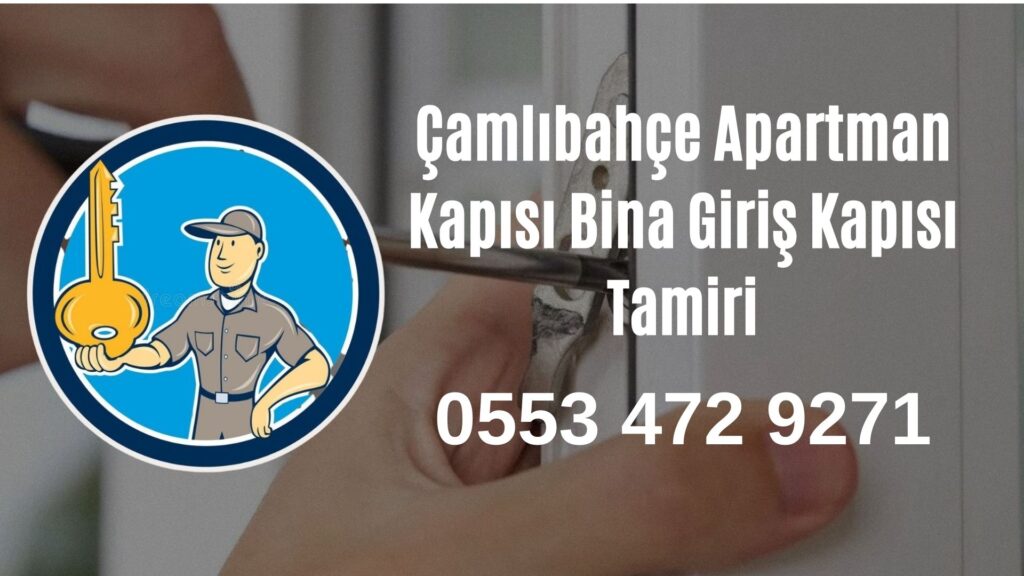 Çamlıbahçe Apartman Kapısı Bina Giriş Kapısı Tamiri
