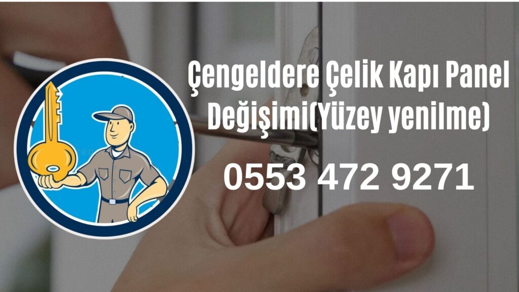 Çengeldere Çelik Kapı Panel Değişimi(Yüzey yenilme)