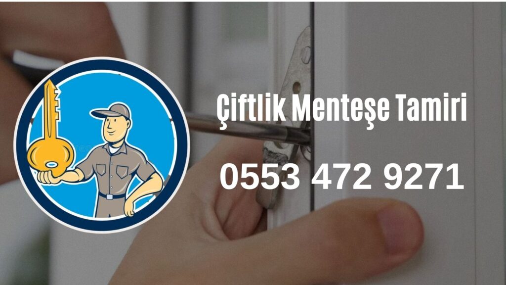 Çiftlik Menteşe Tamiri
