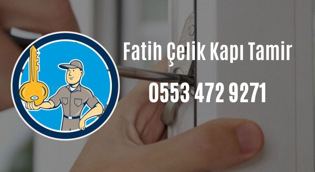 Fatih Çelik Kapı Tamir