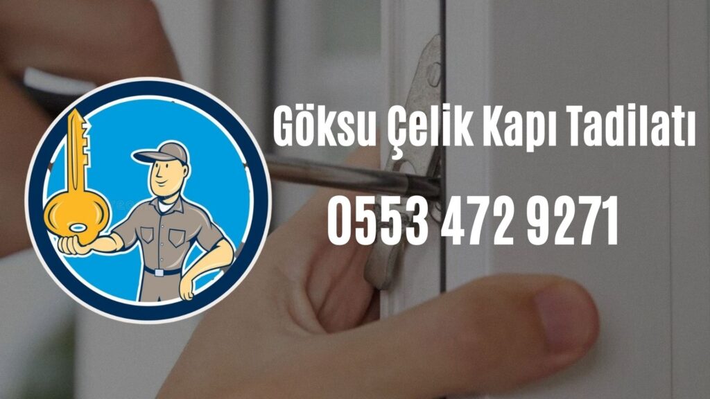 Göksu Çelik Kapı Tadilatı