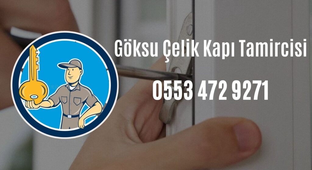 Göksu Çelik Kapı Tamircisi
