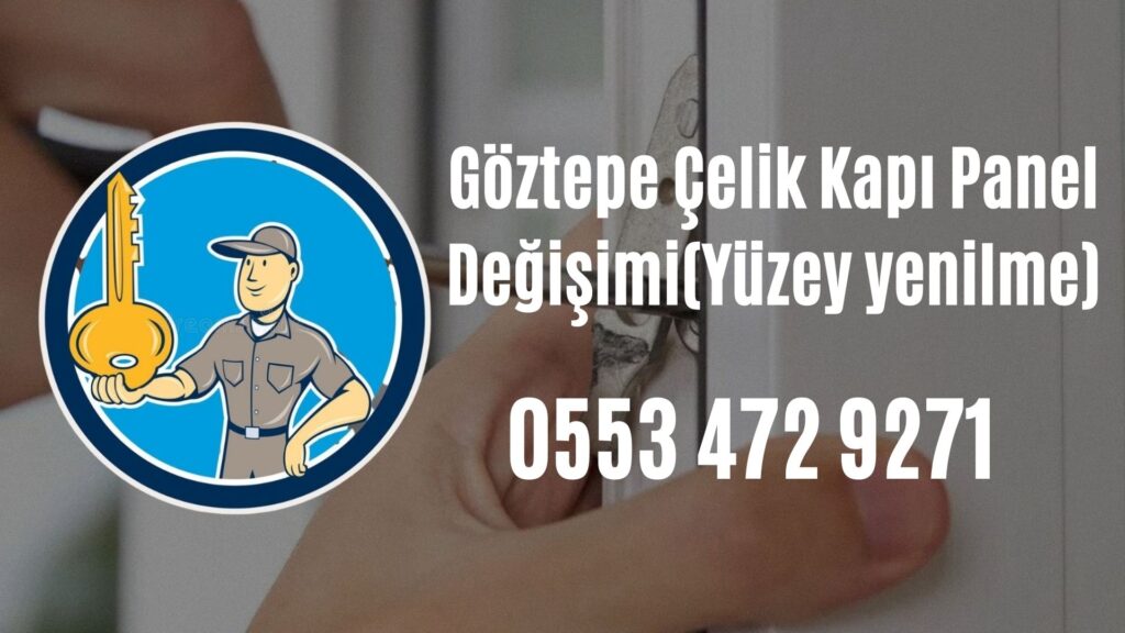 Göztepe Çelik Kapı Panel Değişimi(Yüzey yenilme)