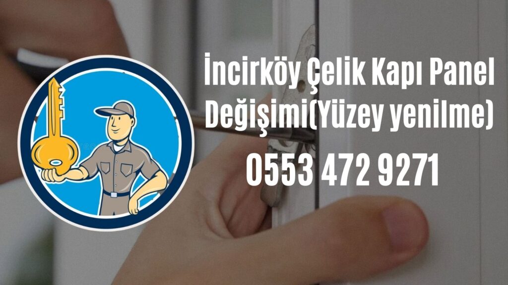 İncirköy Çelik Kapı Panel Değişimi(Yüzey yenilme)