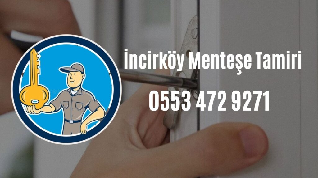 İncirköy Menteşe Tamiri