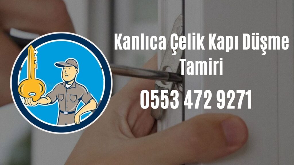 Kanlıca Çelik Kapı Düşme Tamiri