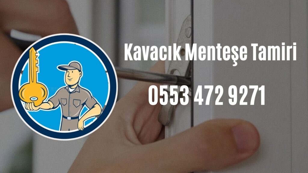 Kavacık Menteşe Tamiri