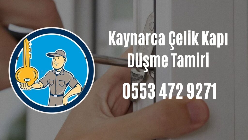 Kaynarca Çelik Kapı Düşme Tamiri