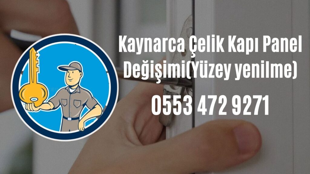 Kaynarca Çelik Kapı Panel Değişimi(Yüzey yenilme)