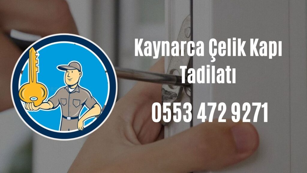Kaynarca Çelik Kapı Tadilatı