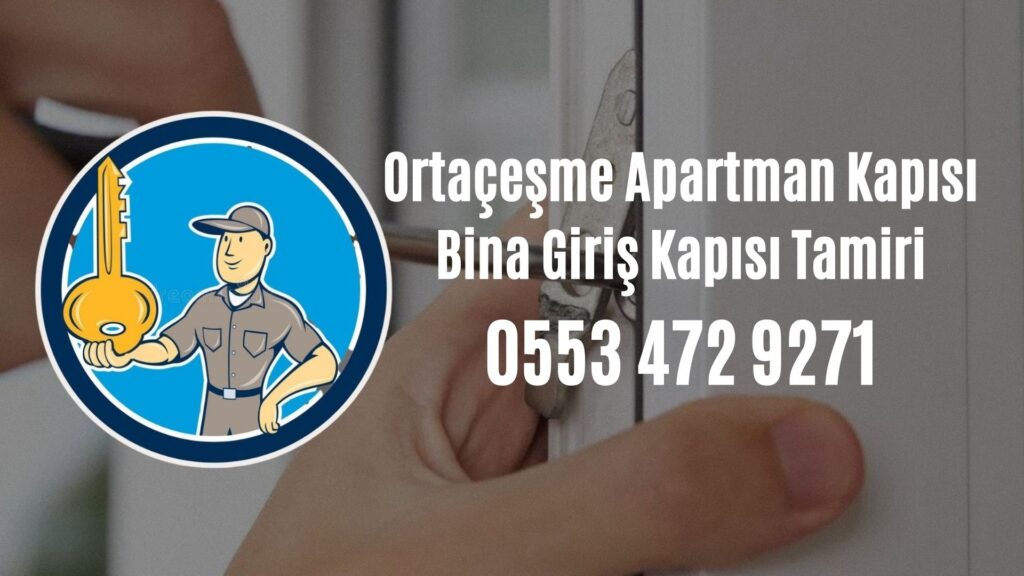 Ortaçeşme Apartman Kapısı Bina Giriş Kapısı Tamiri