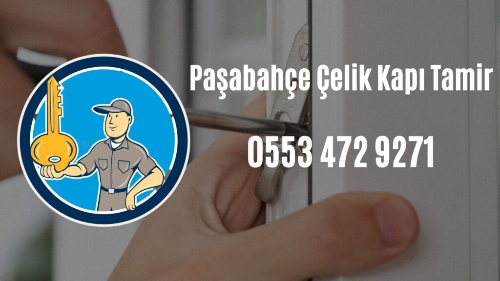 Paşabahçe Çelik Kapı Tamir