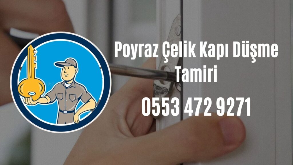 Poyraz Çelik Kapı Düşme Tamiri