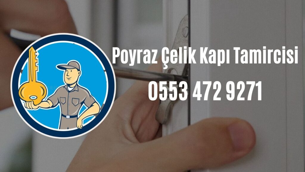 Poyraz Çelik Kapı Tamircisi