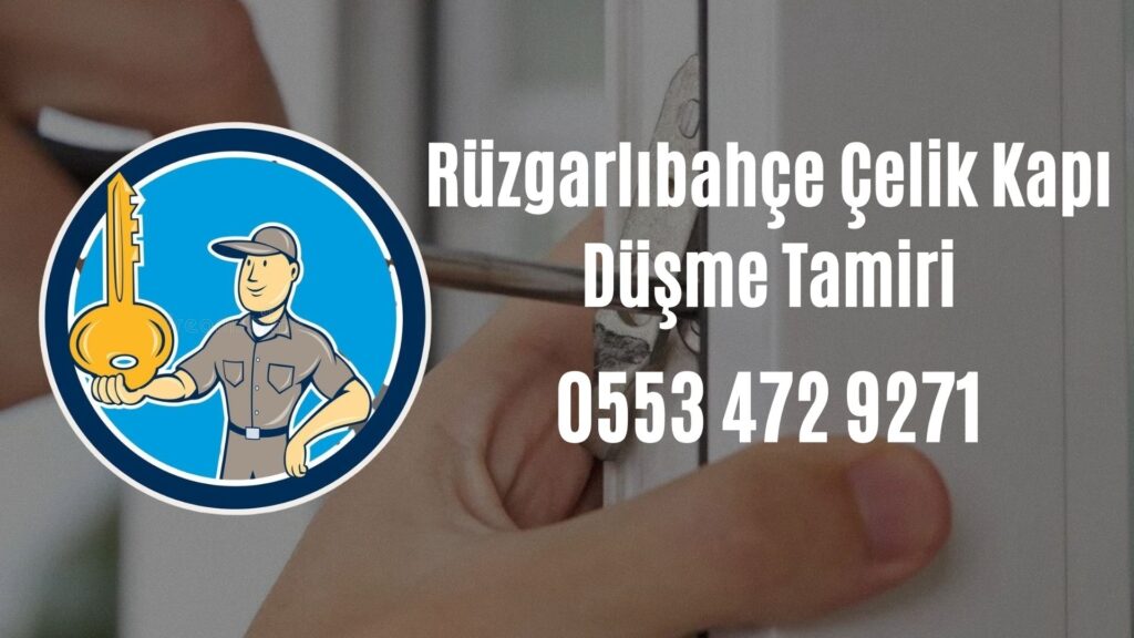 Rüzgarlıbahçe Çelik Kapı Düşme Tamiri
