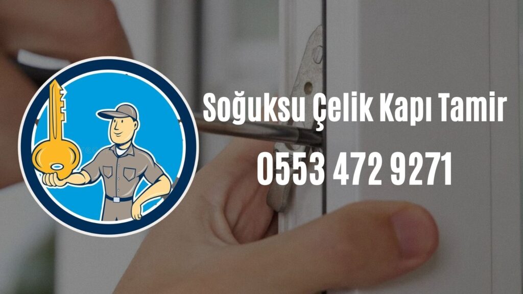 Soğuksu Çelik Kapı Tamir