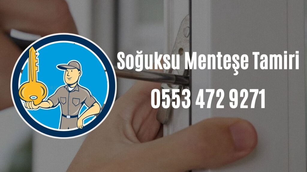 Soğuksu Menteşe Tamiri