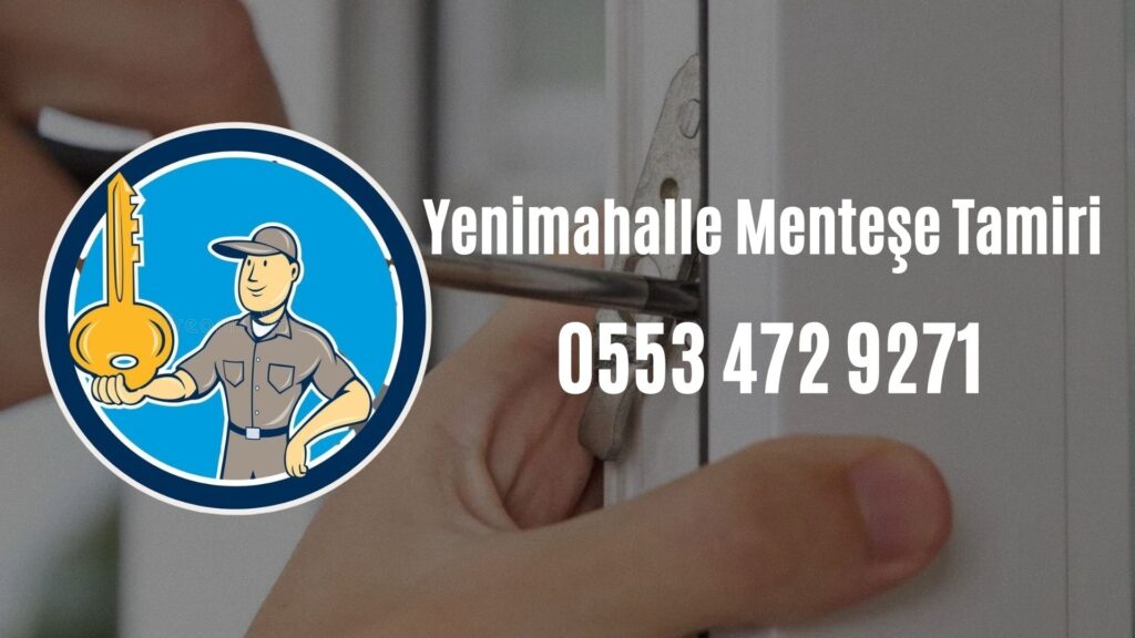 Yenimahalle Menteşe Tamiri
