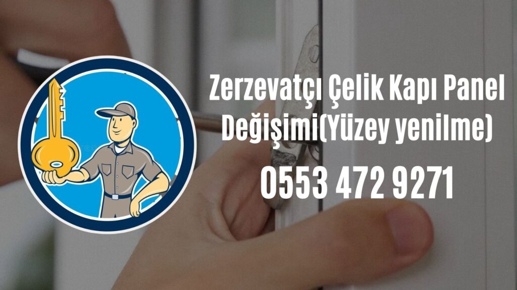 Zerzevatçı Çelik Kapı Panel Değişimi(Yüzey yenilme)